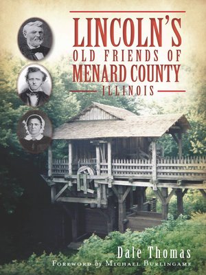 cover image of Lincoln's Old Friends of Menard County, Illinois